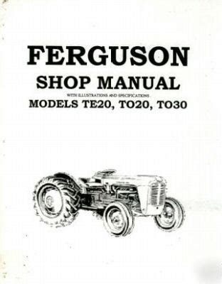 Ferguson tractor service manual models TE20 TO20 TO30