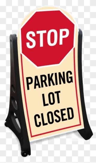 Zoom, Price, Buy - Parking Lot Closed Signs Clipart (#856923) - PinClipart