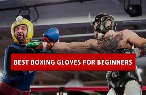 10 Best Boxing Gloves For Beginners Boxing Components