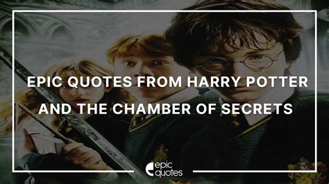 Epic Quotes From Harry Potter & The Chamber Of Secrets