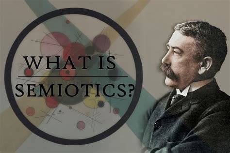 What is Semiotics? - The Living Philosophy