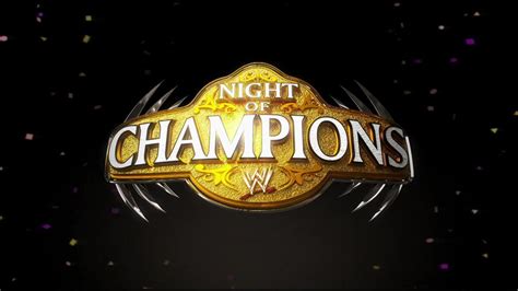 WWE Night of Champions - Tonight! | WWE