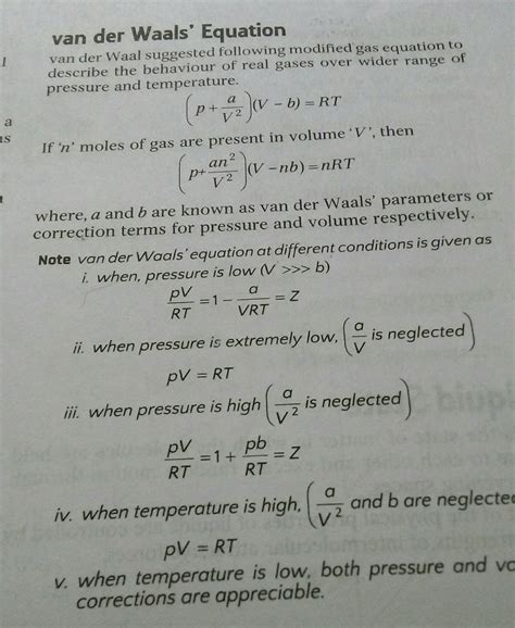 van der Waals' Equation van der Waal suggested following modified gas equation to describe the ...