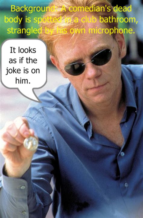 Horatio Caine Quotes. QuotesGram