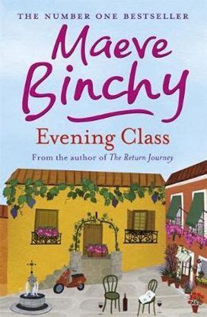 Booktopia - Evening Class by Maeve Binchy, 9780752876825. Buy this book online.