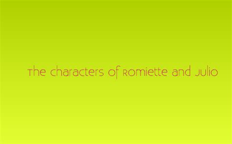 The Characters of Romiette and Julio by Renita Graham on Prezi