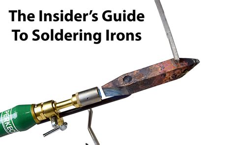 The Insider's Guide To Soldering Irons - Stortz & Son Inc.