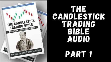 Forex Audiobook: The Candlestick Trading Bible by Munehisa Homma Part 1 | Forex Education - YouTube