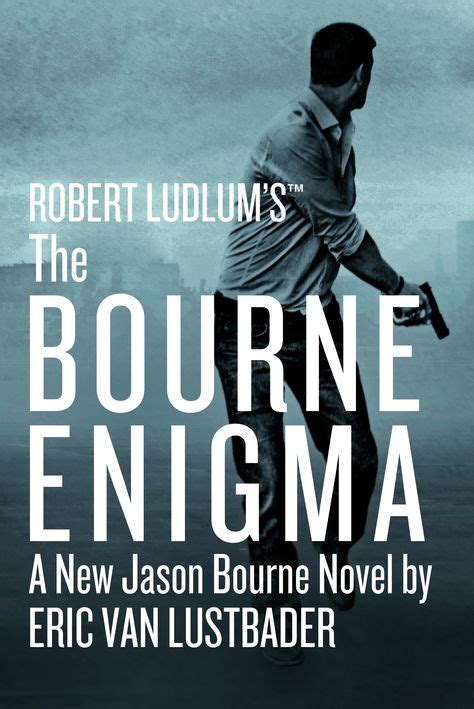 Thirteenth novel in the Bourne series (With images) | Robert ludlum ...