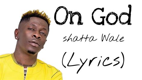 Shatta Wale - On God(Lyrics) - YouTube