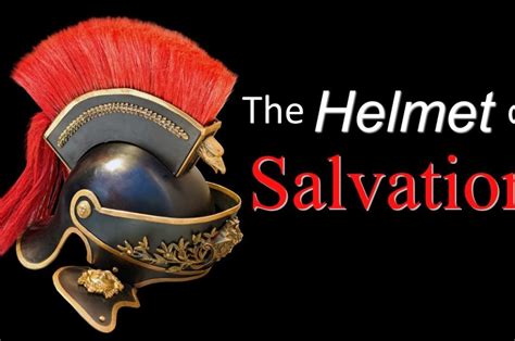 Understanding and Taking Up the Helmet of Salvation | Forging Bonds