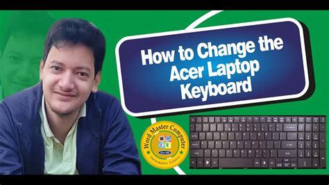 How to Change the Acer Laptop Keyboard || Hindi & Urdu || Word Master Computer || Hyder || 2021 ...