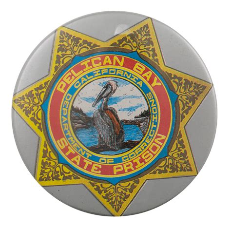 Pelican Bay State Prison | Busy Beaver Button Museum