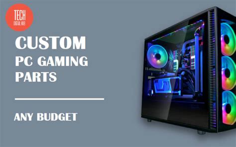 Help you build your gaming pc parts list by Techdigitalhub | Fiverr