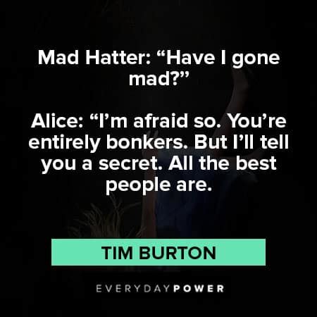 Maddening Mad Hatter Quotes to Make You Laugh – Daily Inspirational Posters