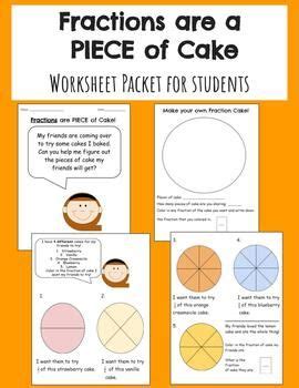 Fractions are a PIECE of cake Worksheet Packet | Piece of cakes, Fun ...