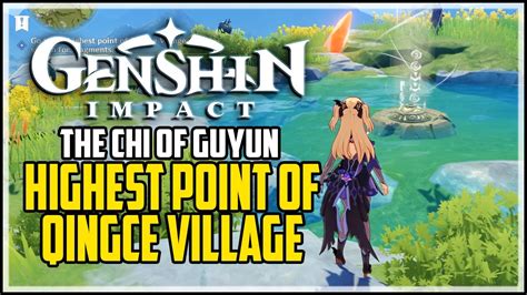 Genshin Impact Highest Point Of Qingce Village