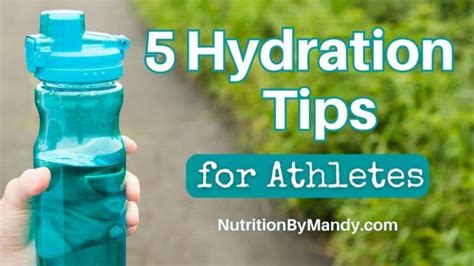 5 Hydration Tips for Athletes - Nutrition By Mandy