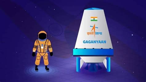 Gaganyaan Mission: India’s First Manned Mission To Space By ISRO