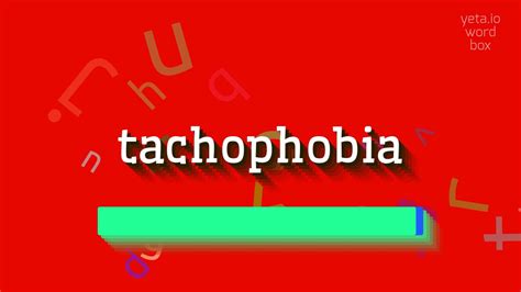 How to say "tachophobia"! (High Quality Voices) - YouTube