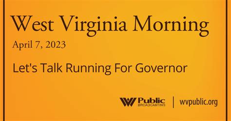 Let's Talk Running For Governor On This West Virginia Morning - West ...