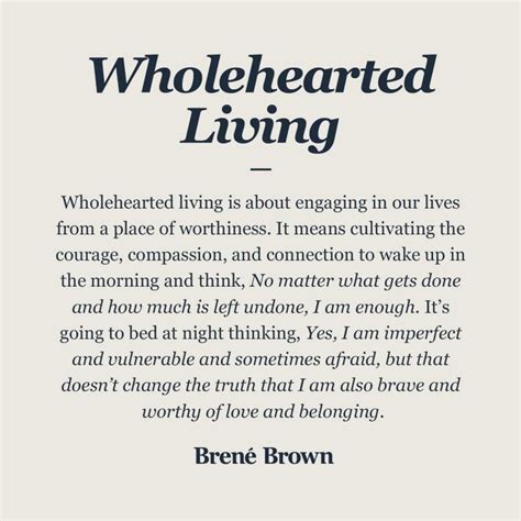 Wholehearted Living – Definition | Vulnerability quotes, Brene brown ...