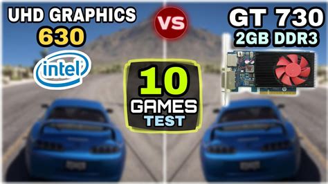 Intel UHD Graphics 630 vs Nvidia GT 730 | 10 Games Tested | Which Is Best ? - YouTube