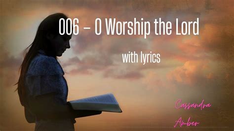 O Worship the Lord in the beauty of holiness Hymnal #006 Piano Instrumen... in 2022 | Worship ...