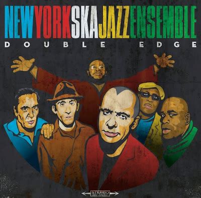 NEW YORK SKA-JAZZ ENSEMBLE - Double Edge | Your Musical Doctor | Reggae Download