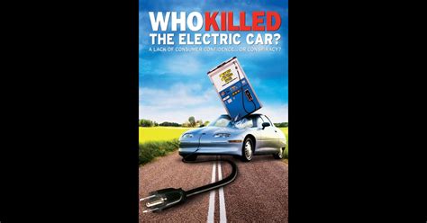 Who Killed the Electric Car? on iTunes