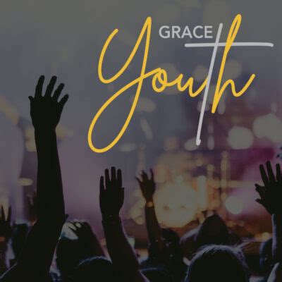 Grace Youth – Come & See – Grace Community Church