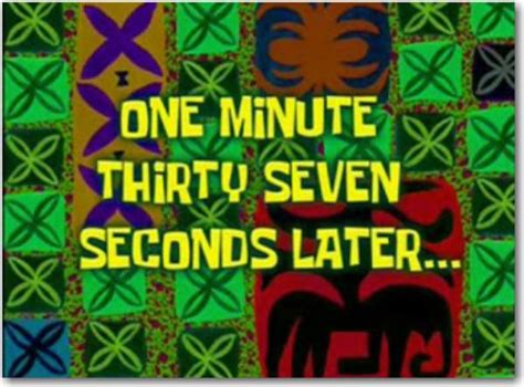 One Minute Thirty Seven Seconds Later... | SpongeBob Time Cards ...