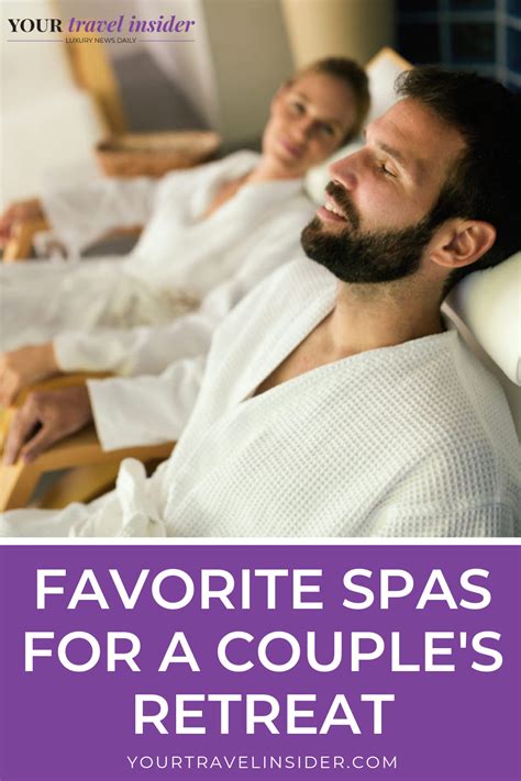 Our Favorite Spas for a Couple’s Retreat. There are some fantastic ...