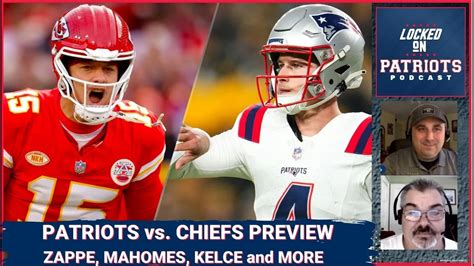 New England Patriots vs. Kansas City Chiefs preview: Zappe, Mahomes, Kelce, keys to victory ...