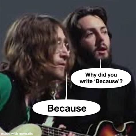 Because : r/beatlescirclejerk