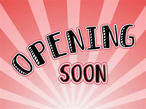 Opening Soon Sign Flare stock illustration. Illustration of signage - 181301911