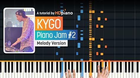 Piano Jam #2 by Kygo Piano Tutorial | HDpiano