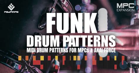 Funk Drum Patterns - MIDI Drum Patterns For MPCs & Akai Force