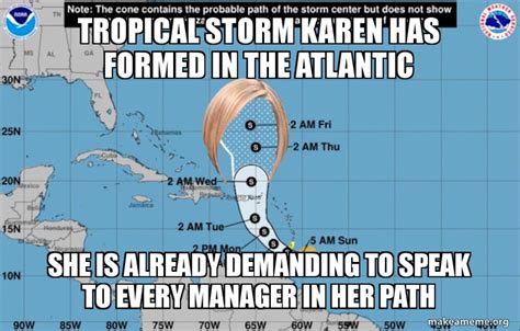 I’m loving the tropical storm Karen memes. | The Corner