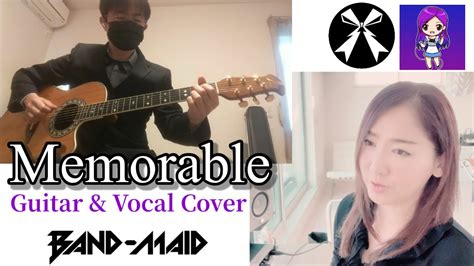 BAND-MAID Memorable Guitar & Vocal Cover - YouTube