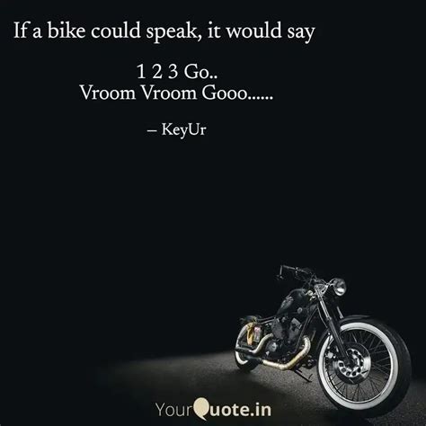 1 2 3 Go.. Vroom Vroom Go... | Quotes & Writings by Keyur Gaglani | YourQuote