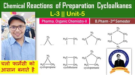 Chemical Reactions of Cycloalkane | L-3 Unit-5 | Pharmaceutical Organic Chemistry-II 3rd ...