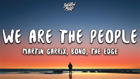 Martin Garrix ft. Bono & The Edge - We Are The People (Lyrics) - Win Big Sports