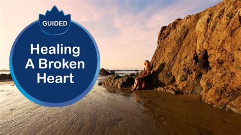 Healing A Broken Heart - Guided Meditation - YouTube