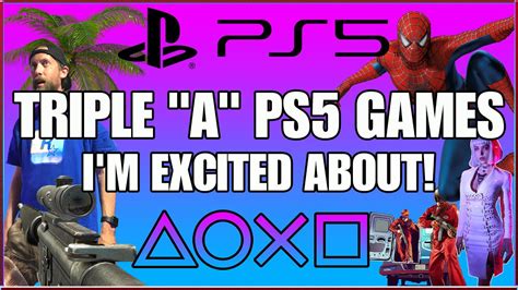 PlayStation 5: Triple "AAA" Games I'm Excited About! PS5 Console! - YouTube