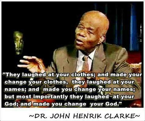 Quotes From John Henrik Clarke. QuotesGram