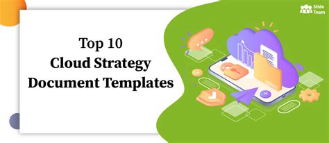 Top 10 Cloud Strategy Templates with Samples and Examples