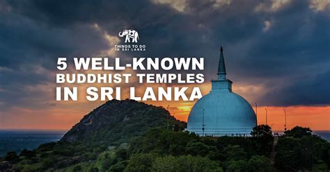 5 well-known Buddhist temples in Sri Lanka | Things To Do in Sri Lanka