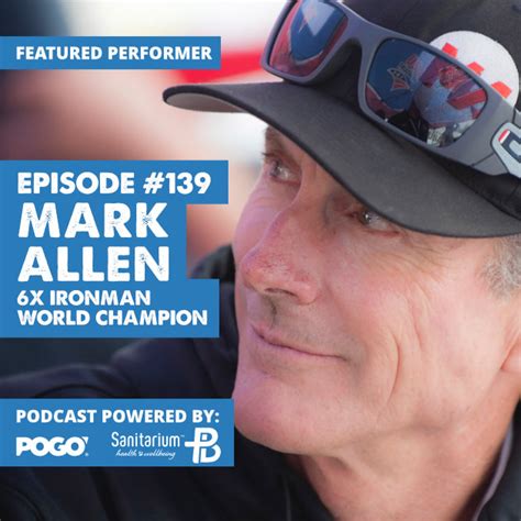 The Physical Performance Show: Mark Allen - 6-Time IRONMAN World ...