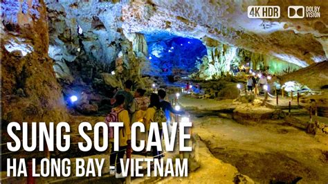 Sung Sot Cave, Largest Cave In Ha Long Bay - 🇻🇳 Vietnam [4K HDR ...